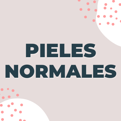PIELES NORMALES
