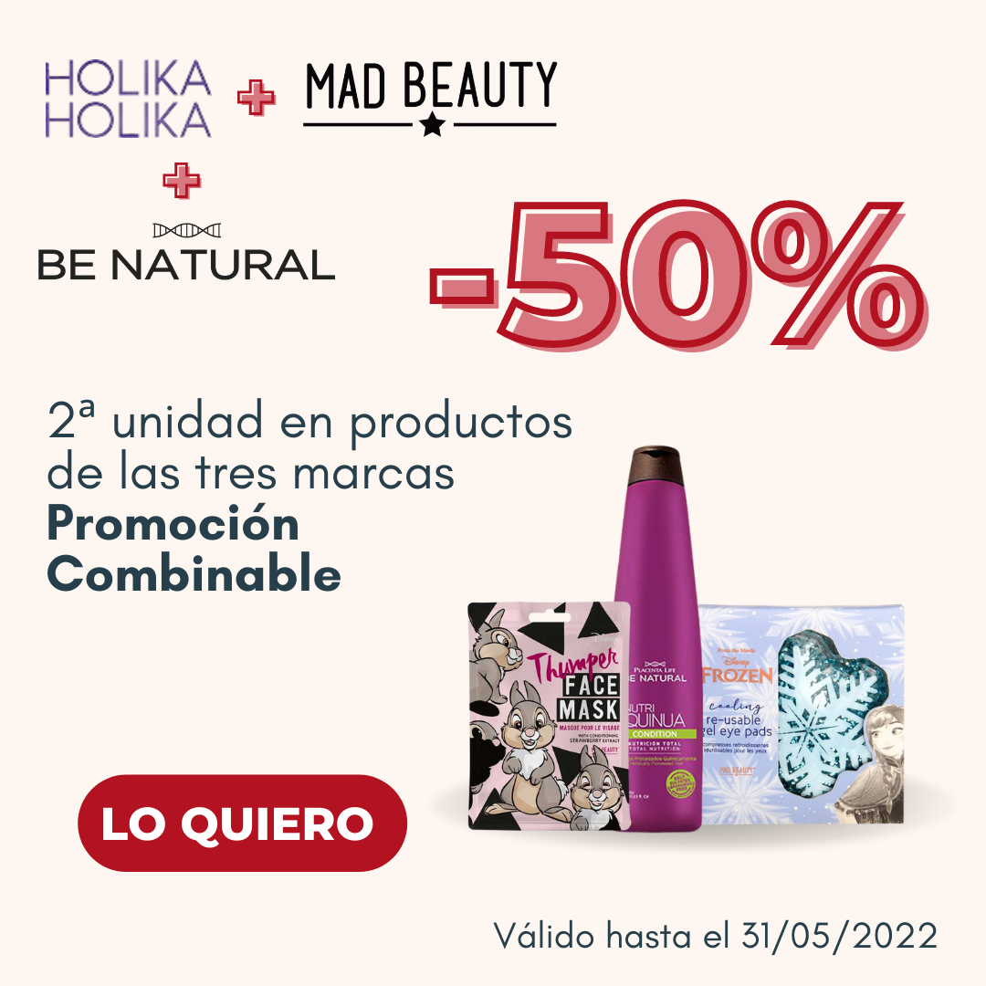 2ª Unidad al 50% en HOLIKA HOLIKA, Mad Beauty y Be Natural